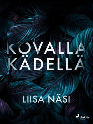cover image of Kovalla kädellä